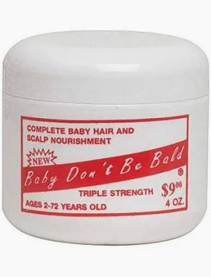 Baby Don't Be Bald Hair & Scalp Nourishment Triple Strength
