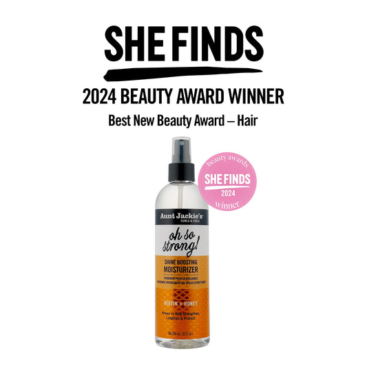 Aunt Jackie's Oh So Strong! Shine Boosting Moisturize
