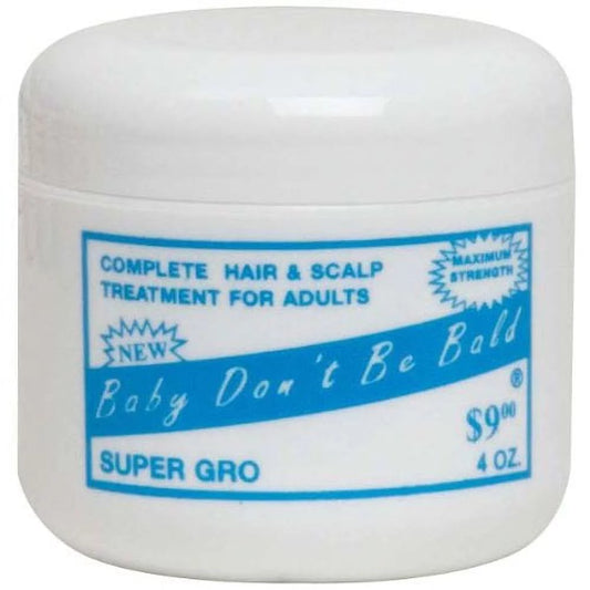 Baby Don't Be Bald Super Gro 4oz